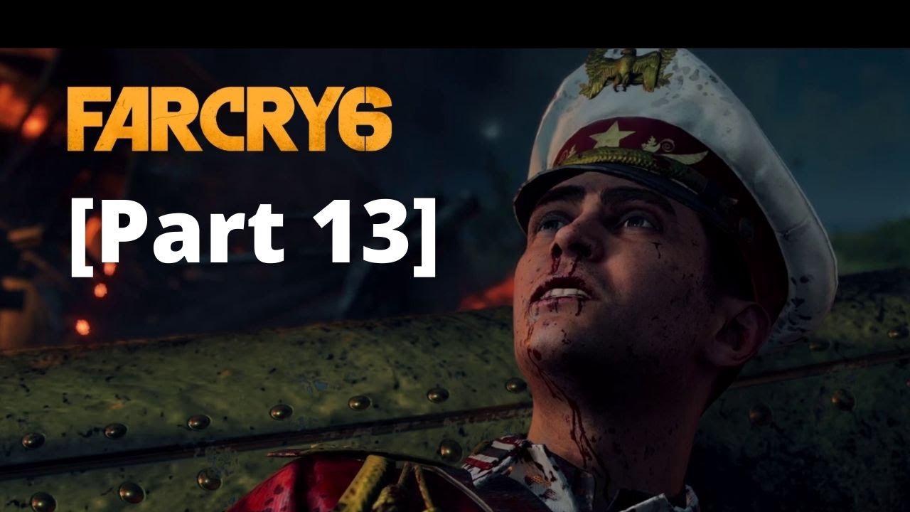 'Video thumbnail for Far Cry 6 Gameplay Walkthrough Part 13'