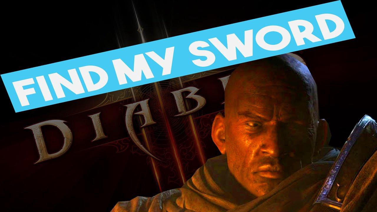 'Video thumbnail for FIND ME A SWORD - Diablo 3 Playthrough #3'