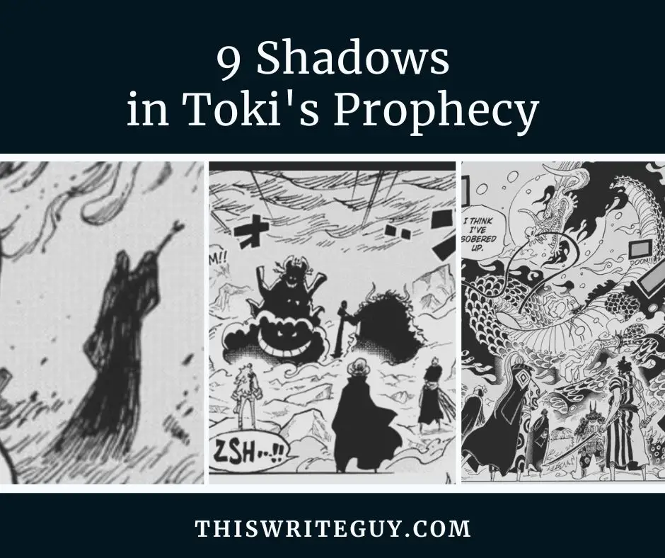 9 Shadows in Toki's Prophecy